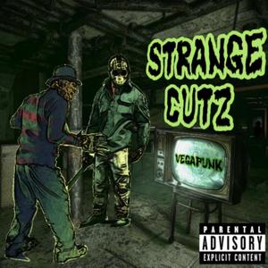 Strange Cutz (Explicit)