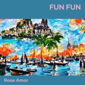 fun fun (Remastered 2024)