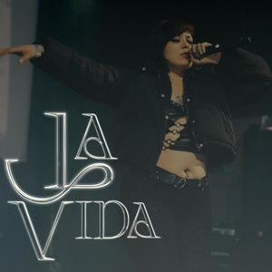 La Vida (Explicit)