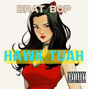 Brat Bop (Explicit)