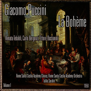 Giacomo Puccini: La Boheme, Vol. I (Recorded in 1959) (贾科莫·普契尼：波希米亚人，第1辑 (1958年录音版))