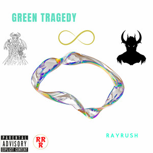 Green Tragedy (Explicit)