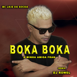 Boka Boka a Minha Amiga Fran (Remix)