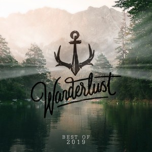 Best of Wanderlust 2019, Pt. 3 (DJ Mix)