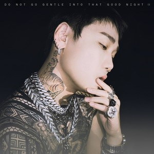 Do Not Go Gentle Into That Good Night (Feat. KWAII, DON MALIK, GongGongGoo009) (Prod. Humbert)