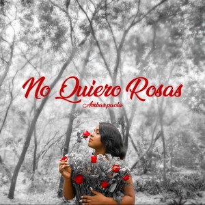 No Quiero Rosas