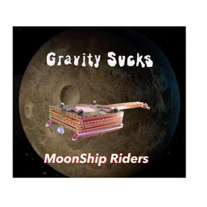 Gravity Sucks (feat. Moonship Riders)