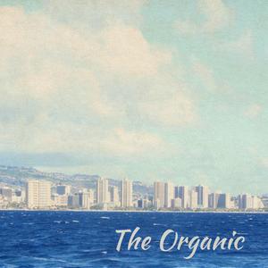 The Organic, Vol. 1