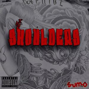 Shoulders (Manito) [Explicit]