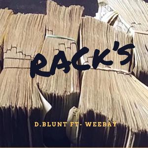 Racks (feat. WeeBay) (Explicit)