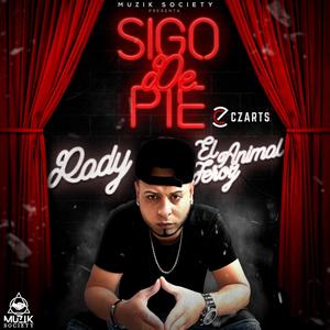 Sigo de Pie (Explicit)