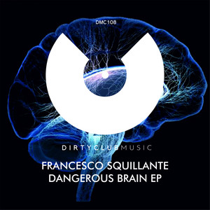 Dangerous Brain (Original Mix)