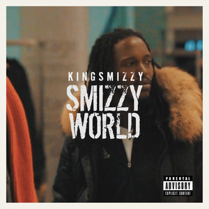 Smizzy World (Explicit)