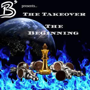 THE TAKEOVER "THE BEGINING" (Explicit)