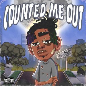 Counted Me Out (Explicit)