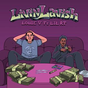 LIVIN LAVISH (Explicit)