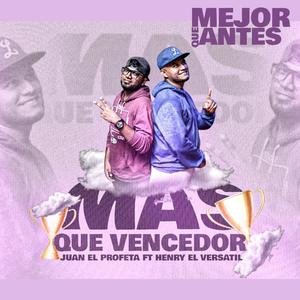 Más Que Vencedor (feat. Henry El Versátil)