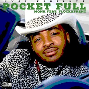 Pocket Full(feat. Flockatrent) (Explicit)