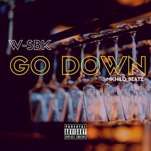 Go Down (Explicit)