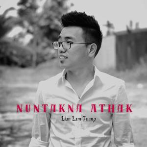 Nuntakna athak - Lian Lam Tuang