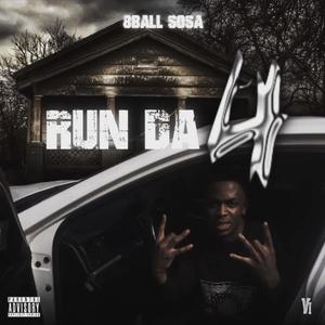 Run Da 4 (Explicit)