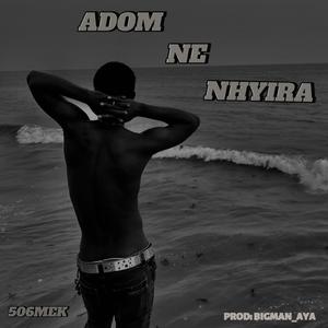 Adom Ne Nhyira