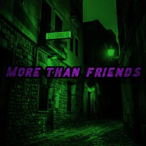 More Than Friends (Explicit)