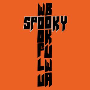 SPOOKY (feat. Bokuwa) [Explicit]