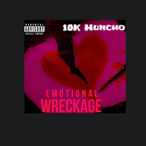 Emotional wreckage (Explicit)