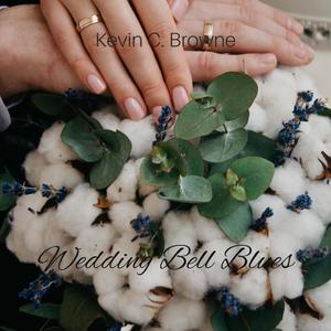 Wedding Bell Blues