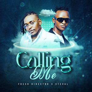 Calling Me (feat. Steval)