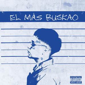 EL MAS BUSKAO (Explicit)