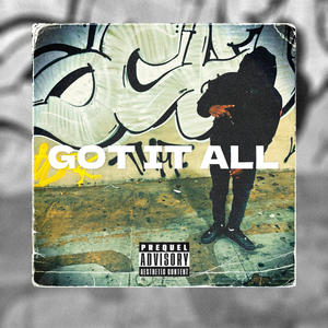 GOT IT ALL (Explicit)