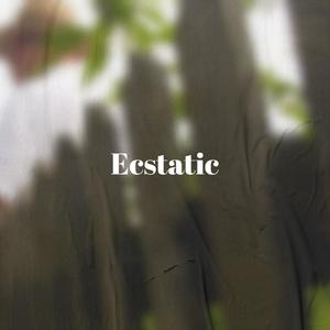 Ecstatic