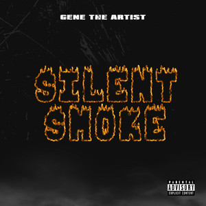 Silent Smoke (Explicit)