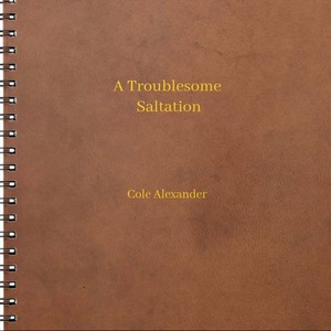 A Troublesome Saltation