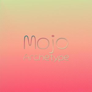 Mojo Archetype