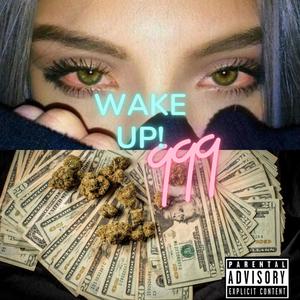 Wake Up! (Explicit)