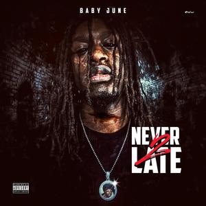 Never 2 Late (Explicit)