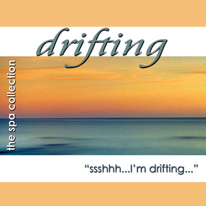 Drifting: Relaxation and Healing Music