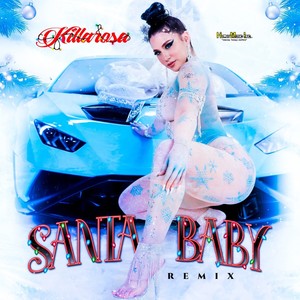 Santa Baby Remix (Explicit)