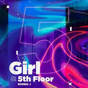 Girl ON THE 5th Floor (Explicit)