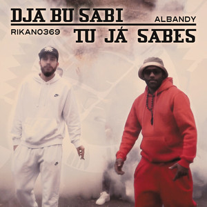 DJA BU SABI - TU JÁ SABES (Explicit)