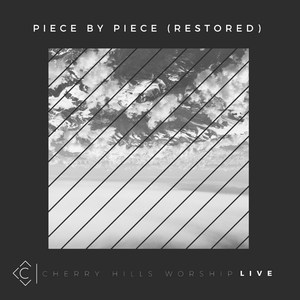 Piece by Piece (Restored) [Live] [feat. Jeremi Richardson]