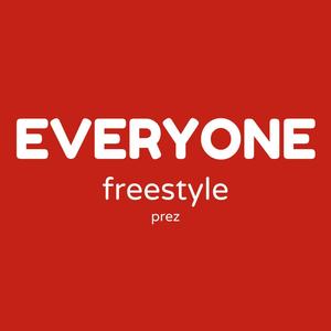 everyone (freestyle) (Explicit)