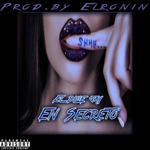 En Secreto (Explicit)