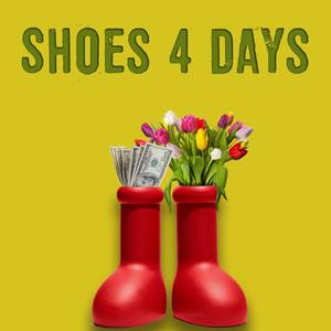 Shoes 4 Days (Explicit)
