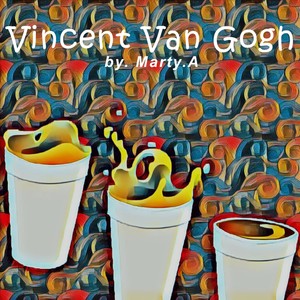 Vincent Van Gogh (Explicit)