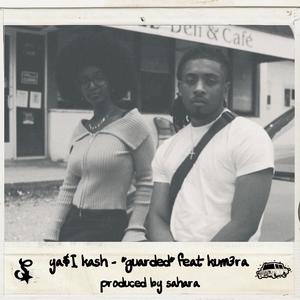 GUARDED (feat. KUM3RA) (Explicit)