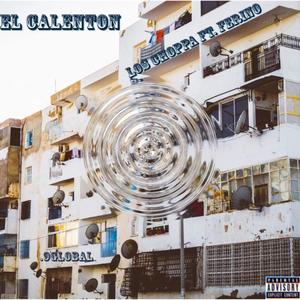 El Calenton (Explicit)
